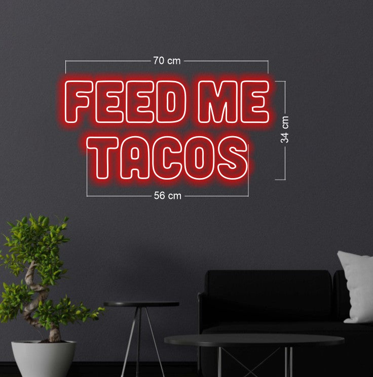 Feed Me Tacos